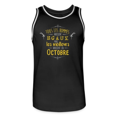 Né en Octobre : L'Élite des Hommes ! - Maillot de basket Homme