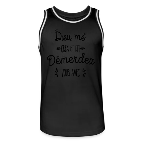 Démerdez-vous ! - Maillot de basket Homme
