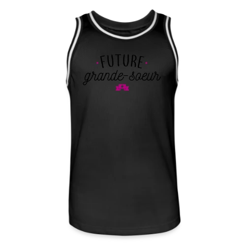 Future Grande Sœur : Annonce Originale & Cadeau Mignon - Maillot de basket Homme