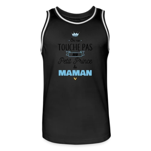 Mon Petit Prince de Maman - Maillot de basket Homme