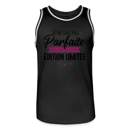 T-shirt Femme "Je Suis Une Édition Limitée" - Maillot de basket Homme