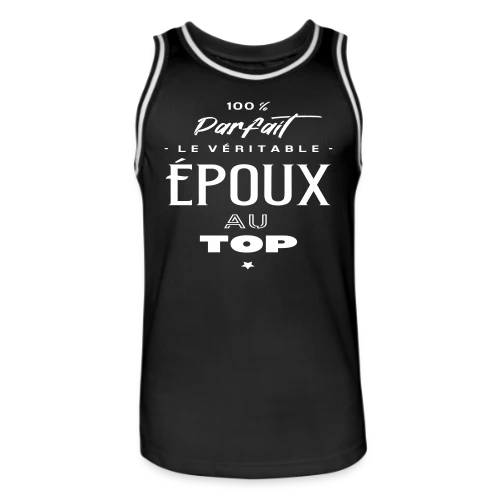 Mon Époux, le Vrai Top ! - Maillot de basket Homme