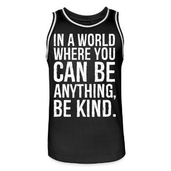 In a world where you can be anything be kind - Men's Basketball Jersey - black/white - Front - AI Model Male 185 dark (185cm)