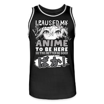 I Paused My Anime To Be Here BAKA! Kawaii Otaku - Men's Basketball Jersey - black/white - Front - AI Model Male 185 dark (185cm)