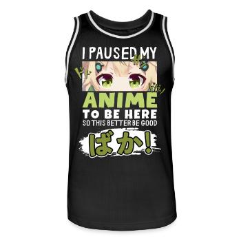 I Paused My Anime To Be Here BAKA! Kawaii Otaku - Men's Basketball Jersey - black/white - Front - AI Model Male 185 dark (185cm)
