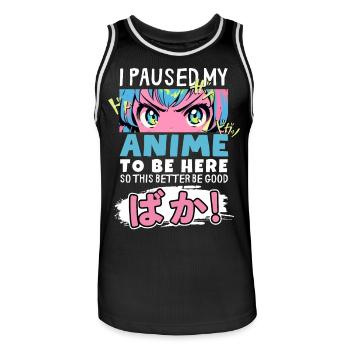 I Paused My Anime To Be Here BAKA! Kawaii Otaku - Men's Basketball Jersey - black/white - Front - AI Model Male 185 dark (185cm)
