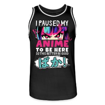 I Paused My Anime To Be Here BAKA! Kawaii Otaku - Men's Basketball Jersey - black/white - Front - AI Model Male 185 dark (185cm)