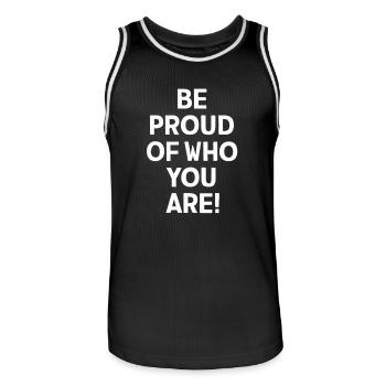 Be proud of your personality - Men's Basketball Jersey - black/white - Front - AI Model Male 185 dark (185cm)