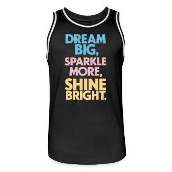 Dreams Big Shine Bright Light Up Strong - Men's Basketball Jersey - black/white - Front - AI Model Male 185 dark (185cm)