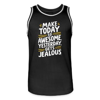 Do so brilliant today, yesterday will be jealous - Men's Basketball Jersey - black/white - Front - AI Model Male 185 dark (185cm)
