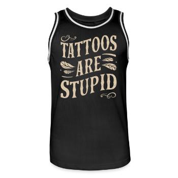 Tattoos are stupidly sarcastically tattooed - Men's Basketball Jersey - black/white - Front - AI Model Male 185 dark (185cm)