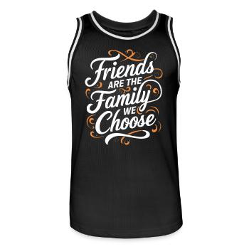 Friends are the family we choose - Men's Basketball Jersey - black/white - Front - AI Model Male 185 dark (185cm)