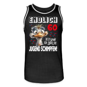 Endlich 60: Strauß Vogel Geburtstag Birthday - Männer Basketball-Trikot - Schwarz/Weiß - Vorne - AI Model Male 185 dark (185cm)