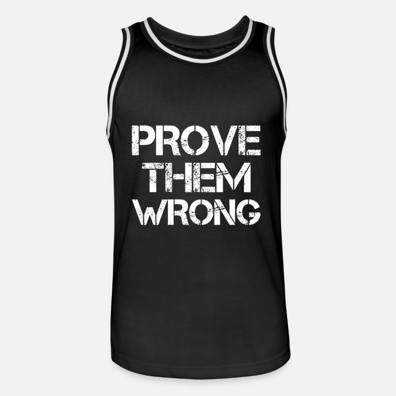 Prove Them Wrong - Männer Basketball-Trikot - Schwarz/Weiß