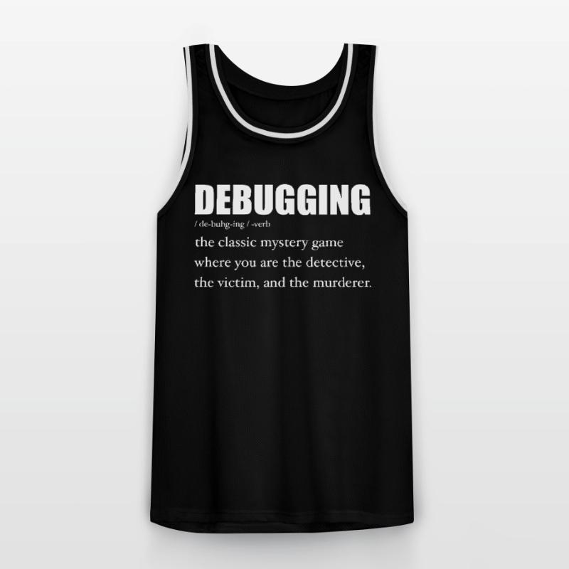 Programmer Debugging Definition Funny IT Developer Maillot de basket Homme