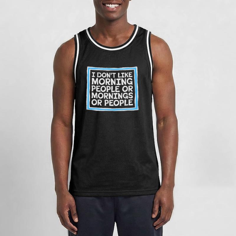 Lustig, ich mag den Morgen oder den Morgen oder die Menschen nicht Männer Basketball-Trikot