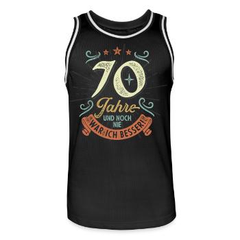 70 Jahre und noch nie war ich besser! - Männer Basketball-Trikot - Schwarz/Weiß - Vorne - AI Model Male 185 dark (185cm)