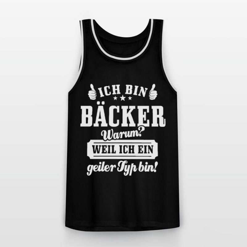 Ich bin Bäcker weil ich ein geiler Typ bin Männer Basketball-Trikot