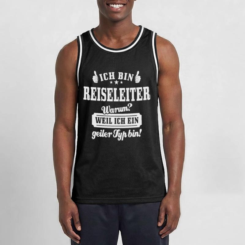 Ich bin Reiseleiter weil ich ein geiler Typ bin Männer Basketball-Trikot