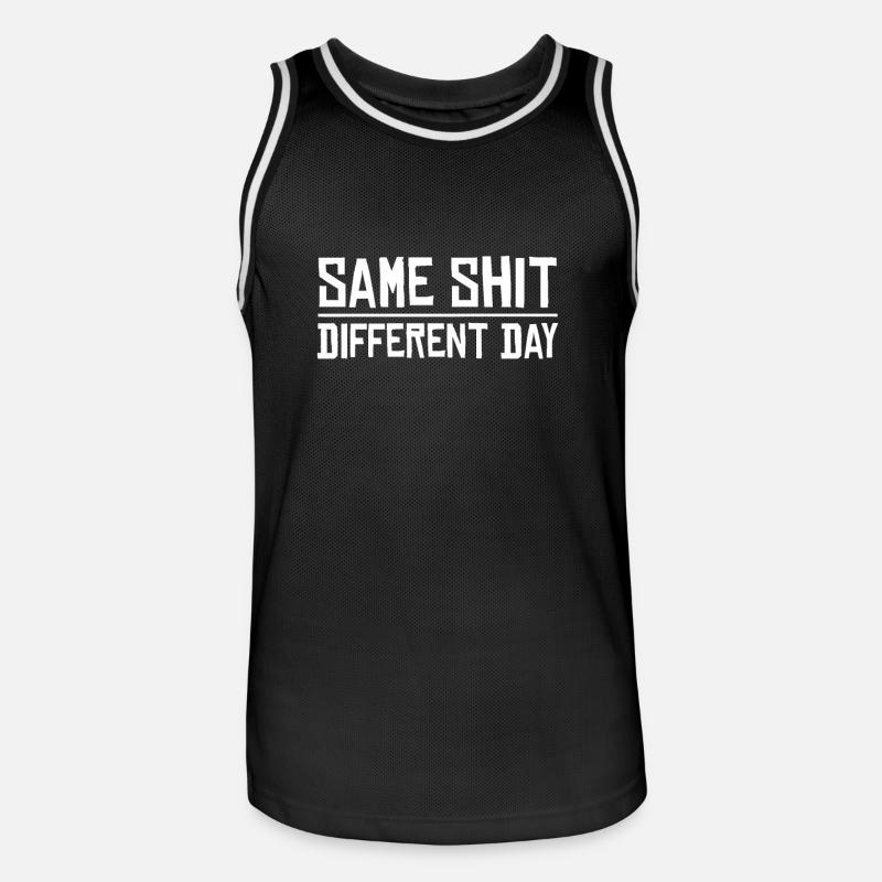 Same Shit - Different Day - Men's Basketball Jersey - black/white