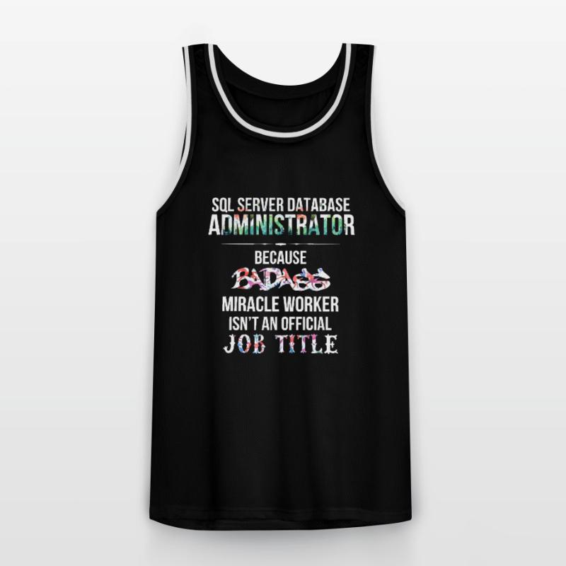 SQL Server Database Administrator - SQL Server Men's Basketball Jersey