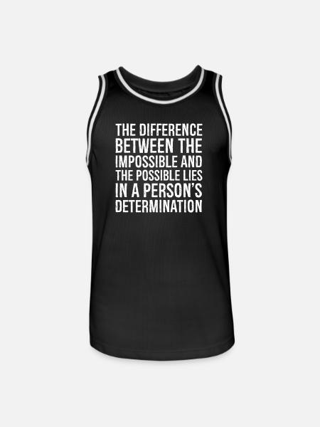 la différence entre l’impossible et le - Maillot de basket Homme - noir/blanc