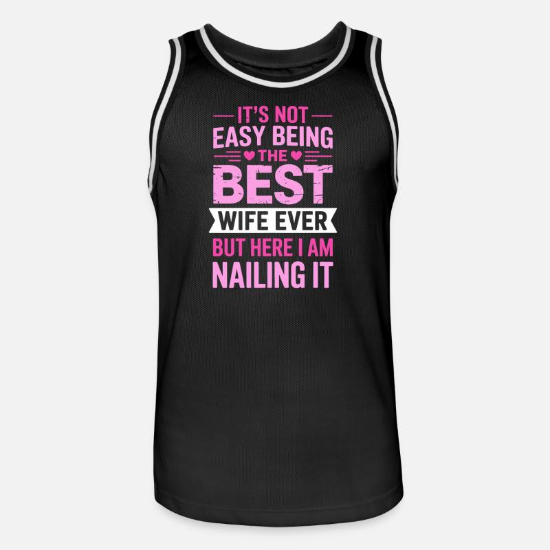 Ehefrau Spruch Ehefrauen Lustiges Ehefrau Geschenk - Männer Basketball-Trikot - Schwarz/Weiß