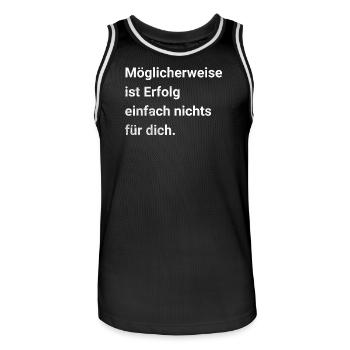 Maybe success is just not for you. - Men's Basketball Jersey - black/white - Front - AI Model Male 185 dark (185cm)