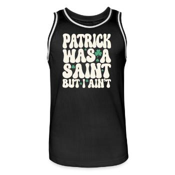 Patrick Was A Saint But I Ain't St Patricks Day - Men's Basketball Jersey - black/white - Front - AI Model Male 185 dark (185cm)