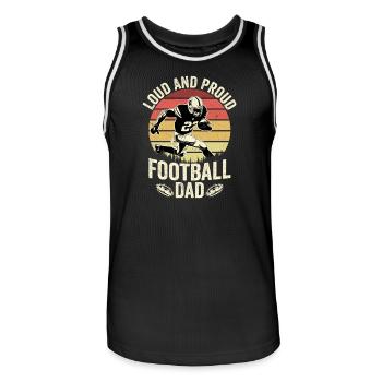 Loud And Proud Football Dad Player Fan Season - Männer Basketball-Trikot - Schwarz/Weiß - Vorne - AI Model Male 185 dark (185cm)