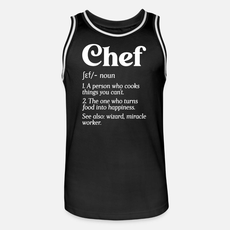 Funny Chef Definition Head Chef Baker Restaurant C - Men's Basketball Jersey - black/white