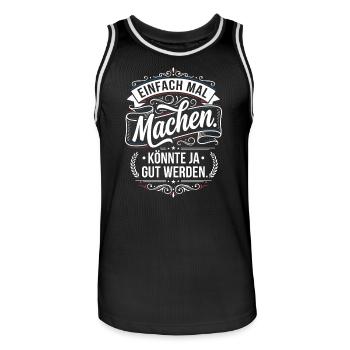 Einfach mal machen Spruch Vintage Style - Männer Basketball-Trikot - Schwarz/Weiß - Vorne - AI Model Male 185 dark (185cm)