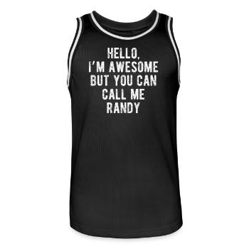 Bonjour je suis génial, appelez-moi Randy, citation drôle - Maillot de basket Homme - noir/blanc - Devant - AI Model Male 185 dark (185cm)