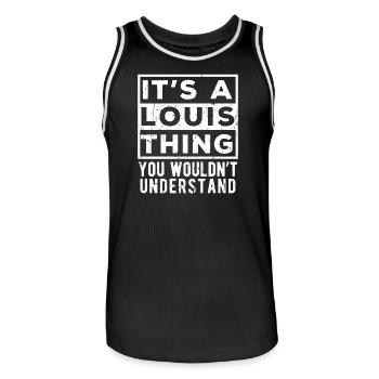 It’s A Louis Thing You Wouldn’t Understand - Men's Basketball Jersey - black/white - Front - AI Model Male 185 dark (185cm)