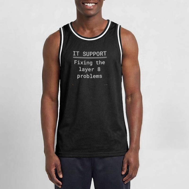 IT Support: Fixing Layer 8 Problems Männer Basketball-Trikot