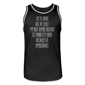 Life is hard but at least I'm not dumb enough - Männer Basketball-Trikot - Schwarz/Weiß - Vorne - AI Model Male 185 dark (185cm)
