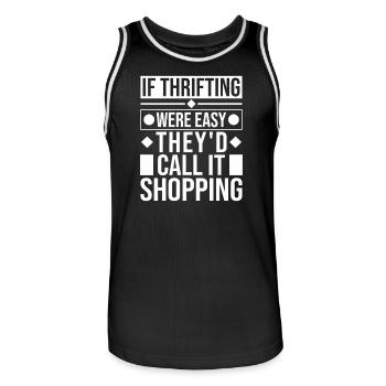 Thrift Shop Were Easy Call Shopping Love Thrifting - Männer Basketball-Trikot - Schwarz/Weiß - Vorne - AI Model Male 185 dark (185cm)