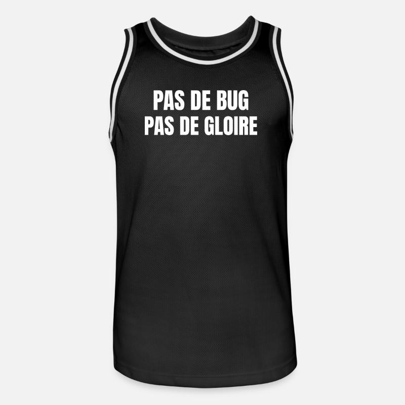 Pas de bug pas de gloire - Maillot de basket Homme - noir/blanc
