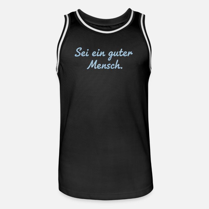 Sei ein guter Mensch Statement Design - Männer Basketball-Trikot - Schwarz/Weiß