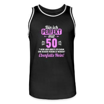 Bin ich perfekt mit 50 Jahren 50. Geburtstag - Männer Basketball-Trikot - Schwarz/Weiß - Vorne - AI Model Male 185 dark (185cm)