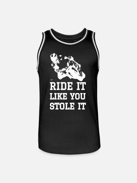 Ride it like you stole it - biker - Männer Basketball-Trikot - Schwarz/Weiß