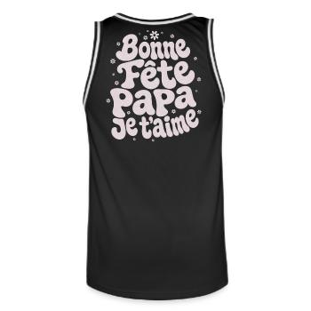 Bonne Fête Papa Je T'aime - Cadeau Fête des Pères - Maillot de basket Homme - noir/blanc - Dos - AI Model Male 185 dark (185cm)