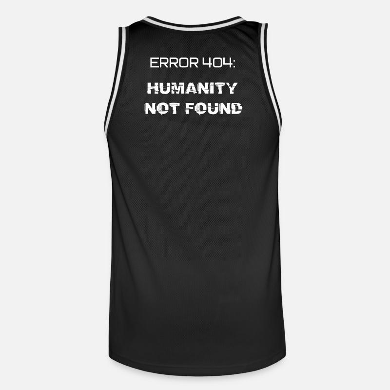error 404: humanity not found - Maillot de basket Homme - noir/blanc