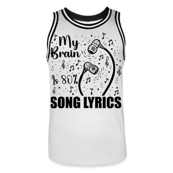 My Brain Is 80 Percent Song Lyrics Funny Music - Maillot de basket Homme - blanc/noir - Devant - AI Model Male 185 dark (185cm)