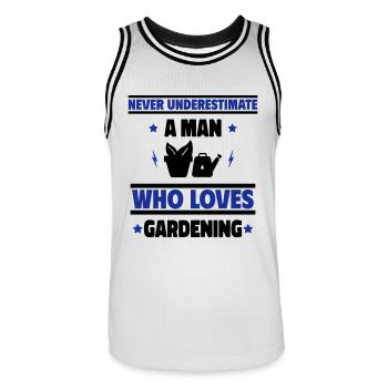 Never underestimate a man who gardens - Men's Basketball Jersey - white/black - Front - AI Model Male 185 dark (185cm)