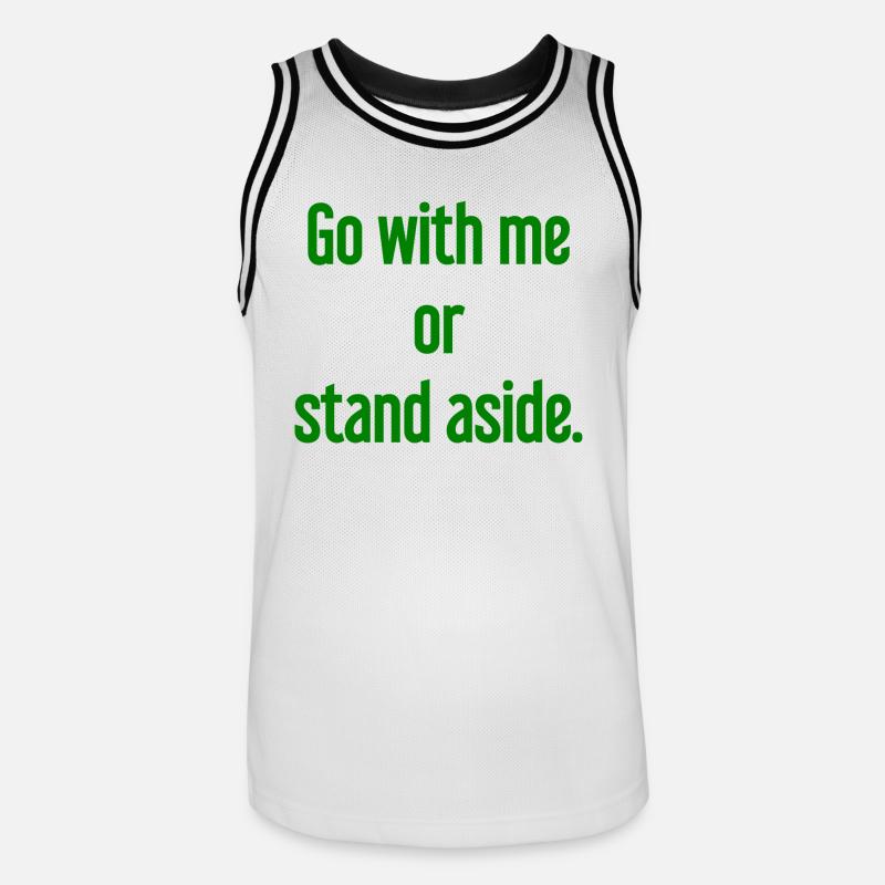 Geh mit oder beiseite - Männer Basketball-Trikot - Weiß/Schwarz