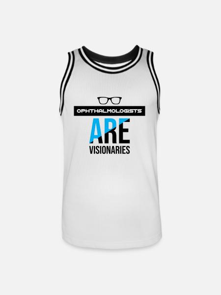 Ophthalmologists Are Visionaries - Black - Männer Basketball-Trikot - Weiß/Schwarz