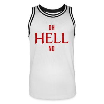 Oh Hell No Oh Hölle Nein Lustiger Sarkasmus Spruch - Männer Basketball-Trikot - Weiß/Schwarz - Vorne - AI Model Male 185 dark (185cm)