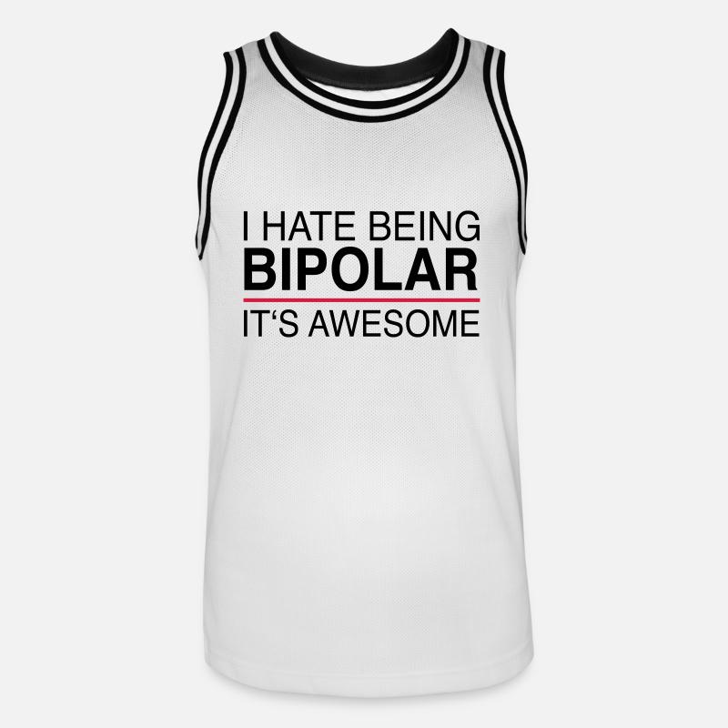 I hate being bipolar - Männer Basketball-Trikot - Weiß/Schwarz