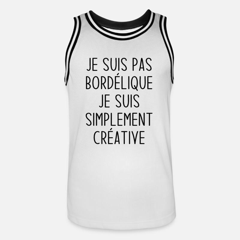 Je suis pas bordélique je suis simplement créative - Maillot de basket Homme - blanc/noir
